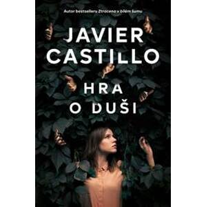 Hra o duši - Castillo Javier