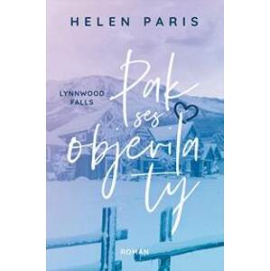 Lynnwood Falls 2 - Pak ses objevila ty - Paris Helen