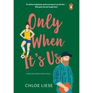 Only When It´s Us: Bergman Brothers 1 - Liese Chloe