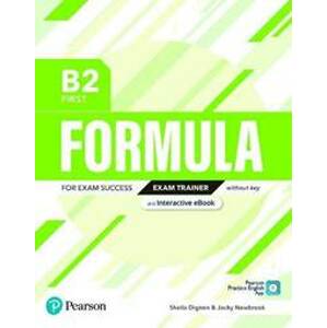Formula B2 First Exam Trainer without key - Dignen Sheila