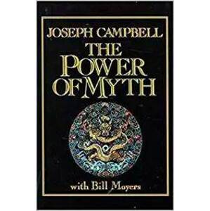 The Power of Myth - Campbell Joseph
