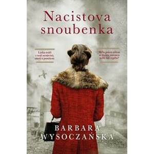 Nacistova snoubenka - Wysoczanska Barbara