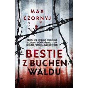 Bestie z Buchenwaldu - Czornyj Max