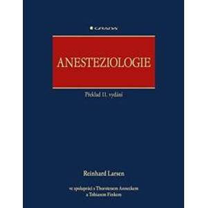 Anesteziologie - Larsen Reinhard