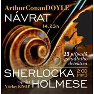 Návrat Sherlocka Holmese - 2 CDm3 (Čte Václav Knop) - Doyle Sir Arthur Conan