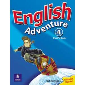 English Adventure 4 Pupil´s Book plus Reader - Hearn Izabella