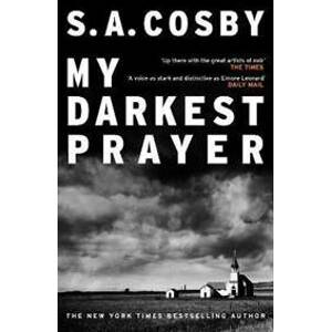 My Darkest Prayer - Cosby S.A.