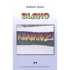 Blaho - Stano Dalimír