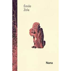 Nana - Zola Emile