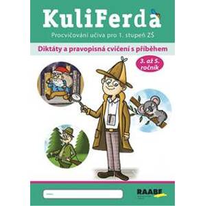 KuliFerda - Diktáty a pravopisná cvičení s příběhem - Rohová Jana