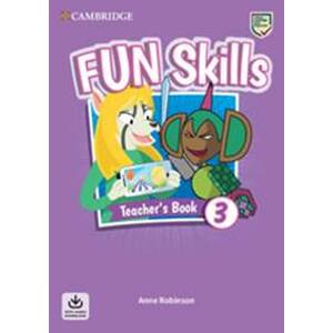 Fun Skills 3 Teacher´s Book with Audio Download - Robinson Anne