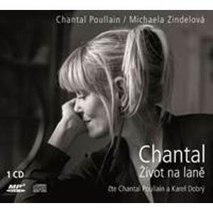 Chantal Život na laně - Poullain Chantal