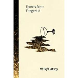 Velký Gatsby - Fitzgerald Francis Scott