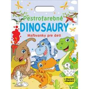Pestrofarebné dinosaury - Maľovanky pre deti - autor neuvedený