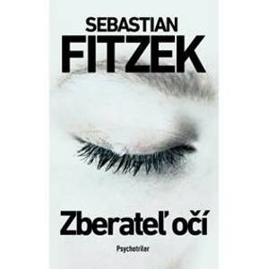 Zberateľ očí - Fitzek Sebastian