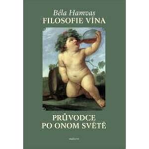 Filosofie vína - Béla Hamvas