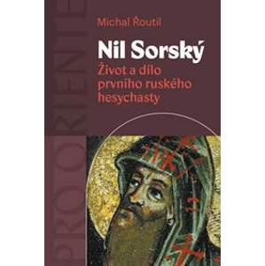 Nil Sorský - Michal Řoutil