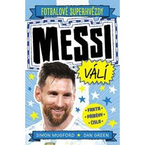 Messi - Fotbalové superhvězdy - Mugford Simon