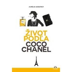 Život podľa Coco Chanel - Aurélie Godefroy