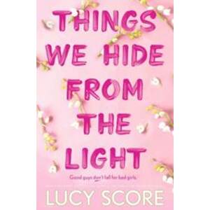 Things We Hide From The Light - Score Lucy