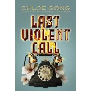 Last Violent Call - Gong Chloe