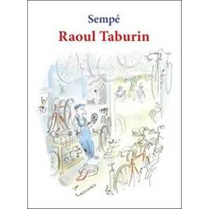 Raoul Taburin - Jean-Jacques Sempé