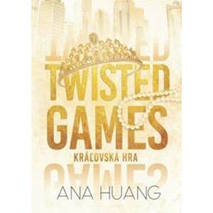 Twisted Games: Kráľovská hra - Ana Huang