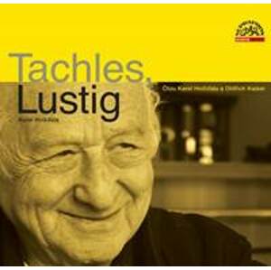 Tachles, Lustig - Oldřich Kaiser, Karel Hvížďala
