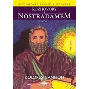 Rozhovory s Nostradamem - Dolores Cannon