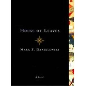 House of Leaves - Danielewski Z. Mark