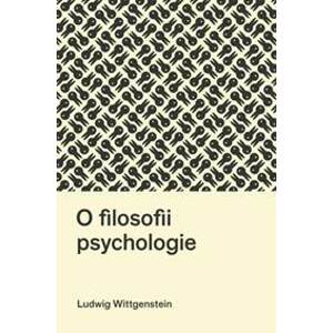 O filosofii psychologie - Ludwig Wittgenstein