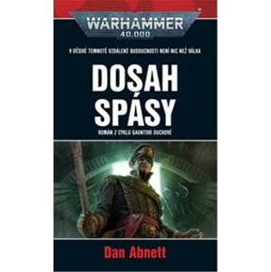 Warhammer 40 000 Dosah spásy - Abnett Dan