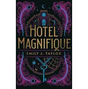 Hotel Magnifique - J. Taylor Emily