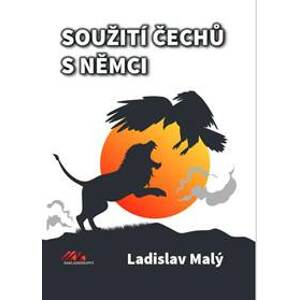 Soužití Čechů a Němců - Malý Ladislav