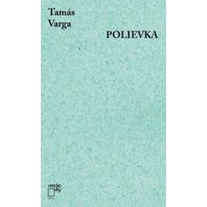 Polievka - Tamás Varga