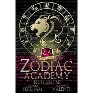 Zodiac Academy 2: Ruthless Fae: Ruthless Fae - Peckham Caroline