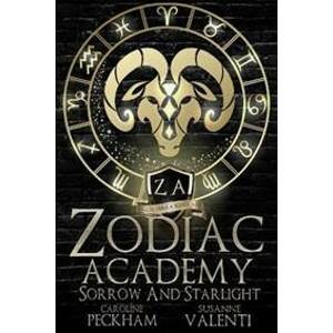 Zodiac Academy 8: Sorrow and Starlight - Peckham Caroline