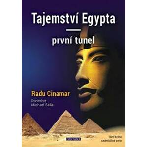 Tajemství Egypta první tunel - Radu Cinamar