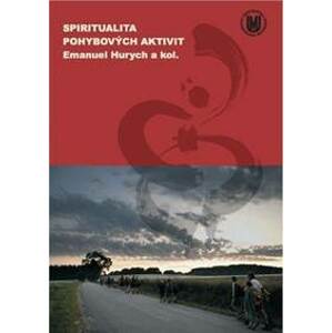 Spiritualita pohybových aktivit - Kolektív