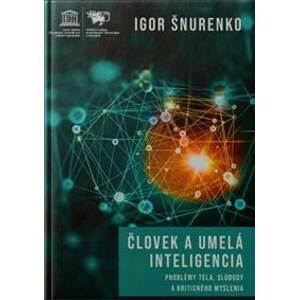 Človek a umelá inteligencia - Igor Šnurenko