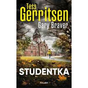 Studentka - Gerritsenová, Gary Braver Tess