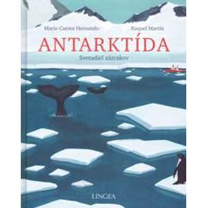 Antarktída - svetadiel zázrakov - Hernando, R. Martín M. C.