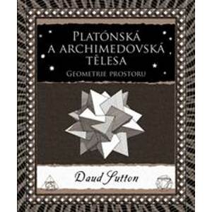 Platónská a archimedovská tělesa (Druhé vydání) - Daud Sutton