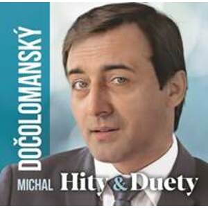 CD Michal Dočolomanský – HITY & DUETY - Dočolomanský Michal
