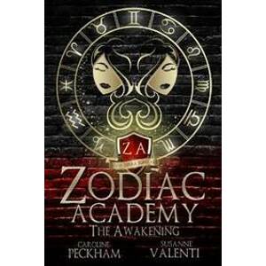 Zodiac Academy: The Awakening - Peckham Caroline