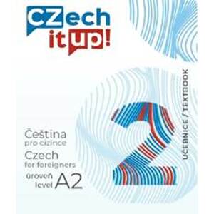 Czech it UP! 2 (úroveň A2, učebnice) - Jakub Wenzel, Tereza Švarcová, Alena Klimešová