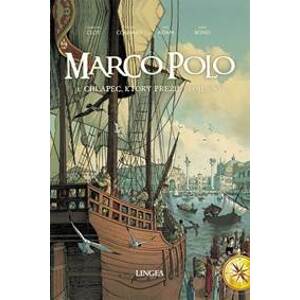 Marco Polo 1. - Chlapec, ktorý prežil svoje sny - Adam, D. Convard, F. Bono É.