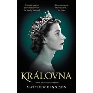 Královna / Druhé, aktualizované vydání - Dennison Matthew