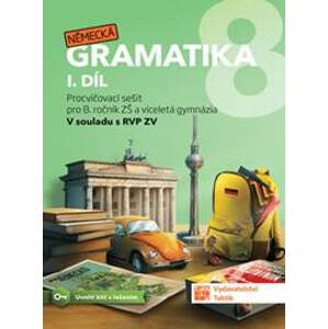 Německá gramatika 8 pro ZŠ – 1. díl - procvičovací sešit - autor neuvedený