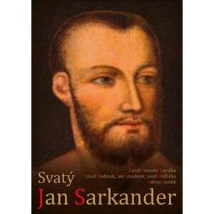 Svatý Jan Sarkander - Antonín Kavička Karel